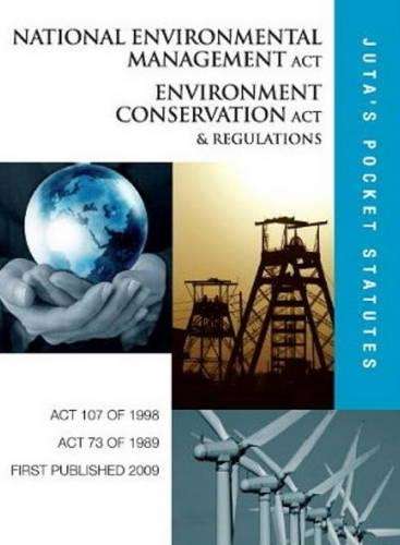 National Environmental Management Act 107 of 1998; Environment Conse - POCKETSTATUTES