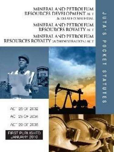 Mineral and Petroleum Resources Development Act 28 of 2002 Mineral a - POCKETSTATUTES-AC