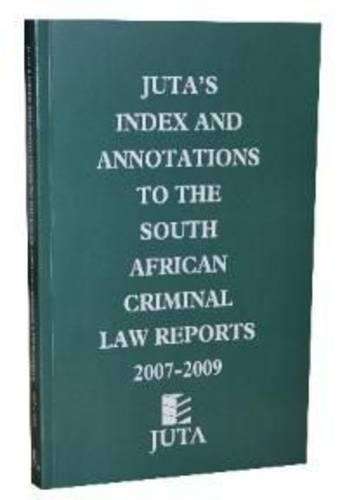 Juta's Index and Annotations to the South African Criminal Law Repor - JUTASLAWREPORTS