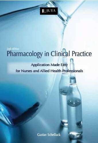 Pharmacology in Clinical Nursing Practice - Gustav Schellack