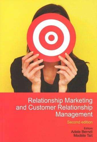 Relationship Marketing and Customer Relationship Management - BERNDT,A