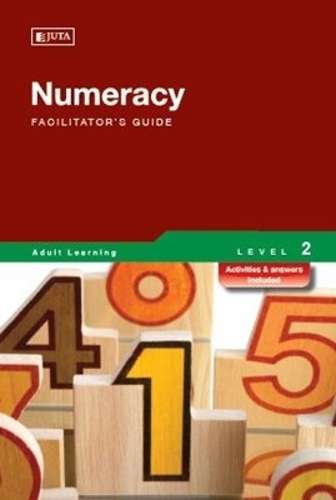 Numeracy: Facilitator Guide AET 1 - 4 Book 2 - ABET