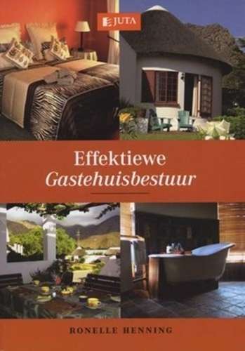 Effektiewe gastehuisbestuur - R. Henning