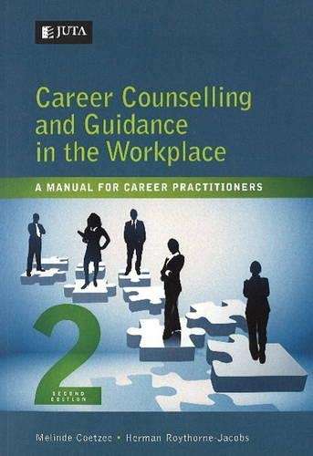 Career Counselling and Guidance in the Workplace - M. Coetzee