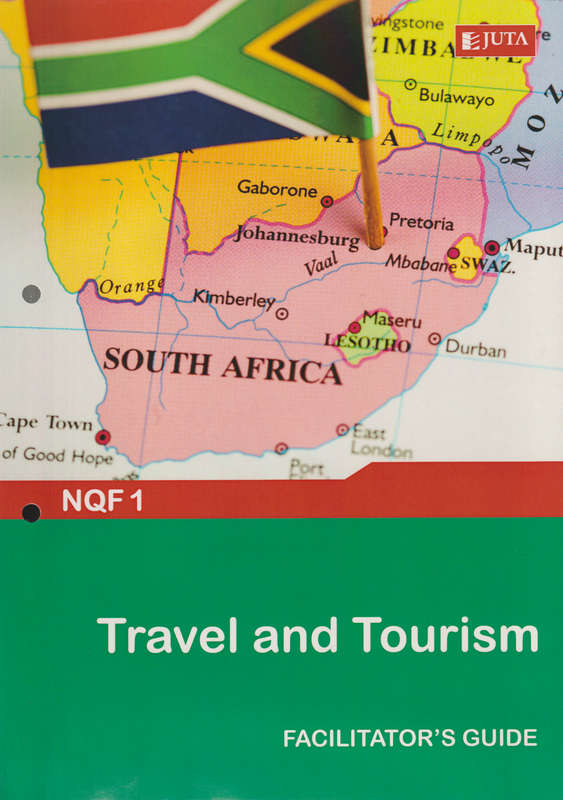 Travel and Tourism: Facilitator Guide - JUTA