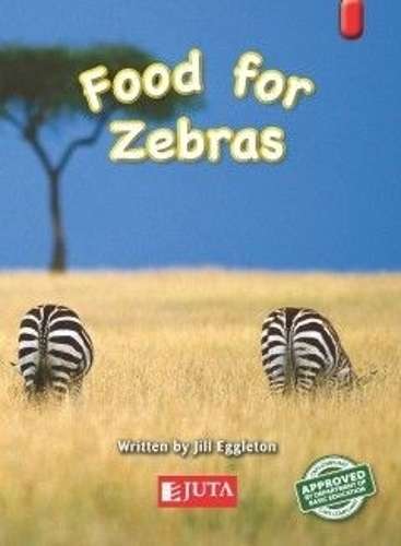 Food for Zebras: Gr 1 Higher level - Red - JUTA