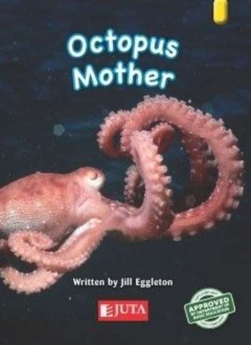 Octopus Mothers: Gr 2 Lower level - Yellow - JUTA