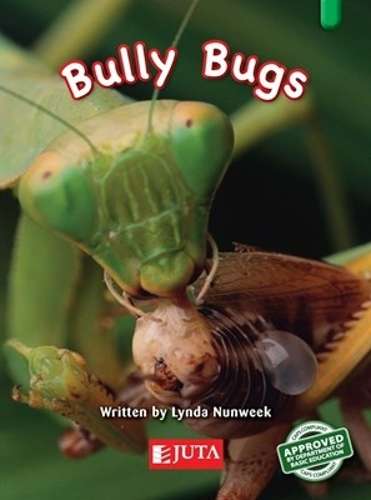 Bully bugs: Green: Gr 3 - JUTA