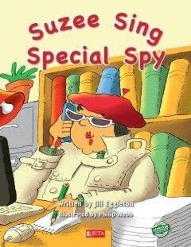 Suzee Sing Special Spy: Gr 3: Big Book - Jill Eggleton