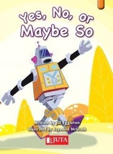 Yes No or Maybe So: Gr 3 - 4 Orange - JUTA