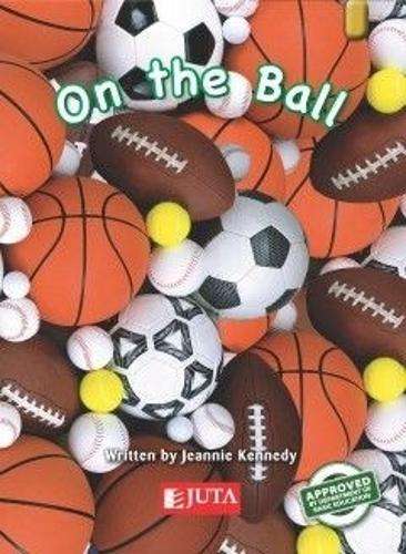 On the Ball: Gr 6 Gold - JUTA