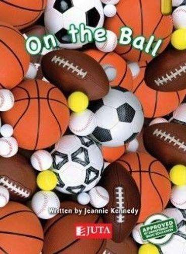 On the ball: Gold: Gr 6 - JUTA