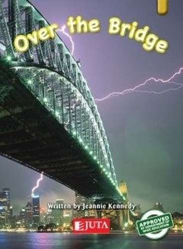 Over the bridge: Gold: Gr 6 - JUTA