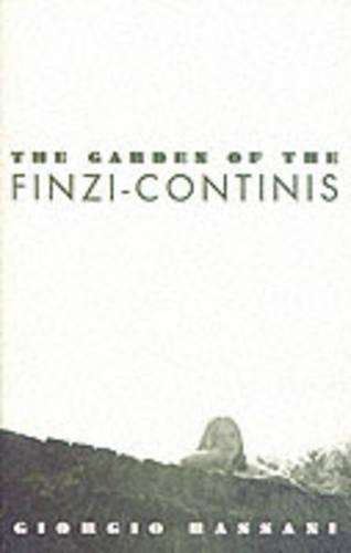 The garden of Finzi-Contini - Giorgio Bassani