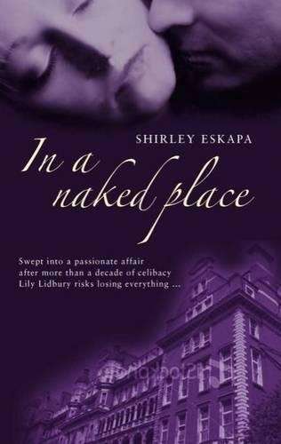 In a Naked Place - Shirley Eskapa