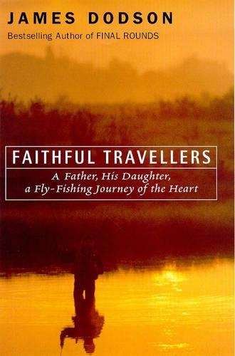 Faithful Travellers - James Dodson