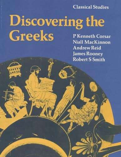 Discovering the Greeks - P.Kenneth Corsar