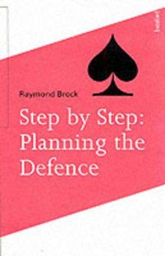 STEP BY STEP PLANNING THE DEFEN - BROCK,R
