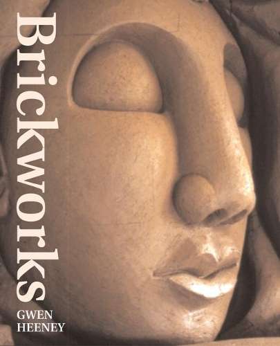 Brickworks - Gwen Heeney