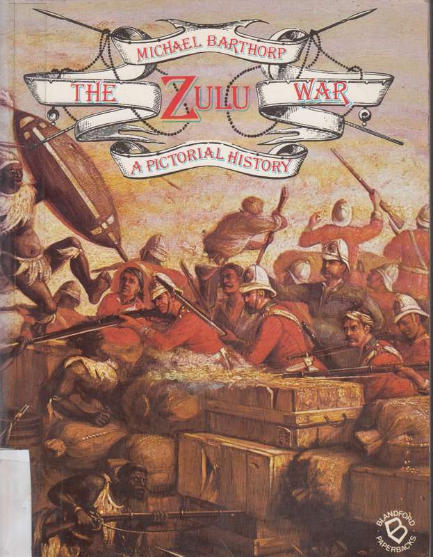 ZULU WAR - BARTHORP,M