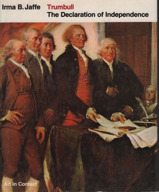 Trumbull: The Declaration of Independence SECONDHAND - Irma B Jaffe