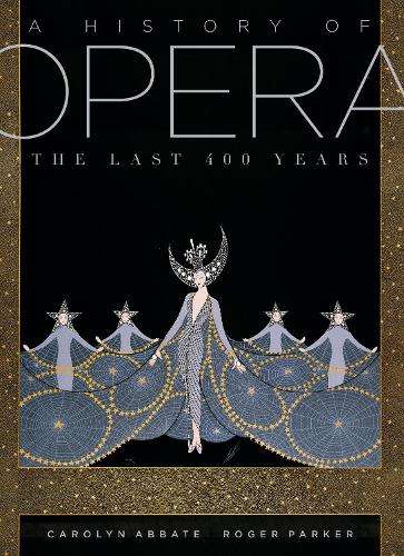 A History of Opera - Carolyn Abbate