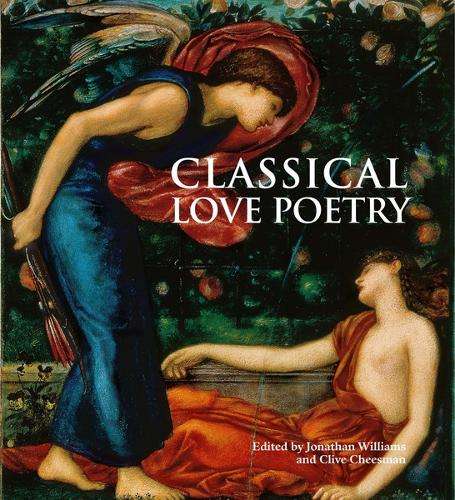 Classical Love Poetry - WILLIAMS,J