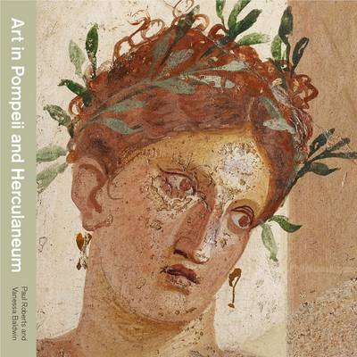 Art in Pompeii and Herculaneum - Paul Roberts