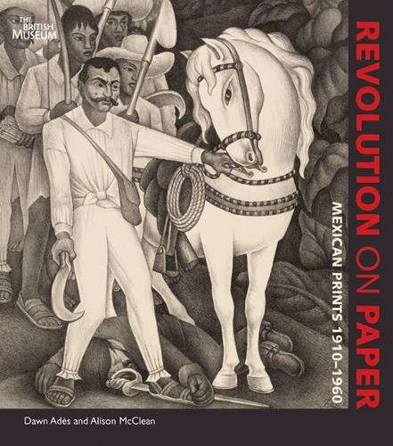 Revolution on Paper - Dawn Ades