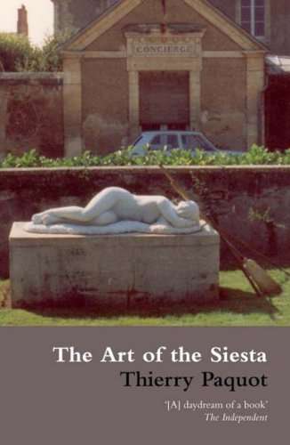 The Art of the Siesta - Thierry Paquot