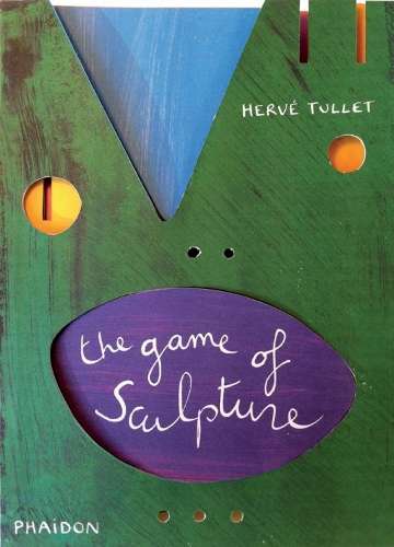 The Game of Sculpture - Herve Tullet