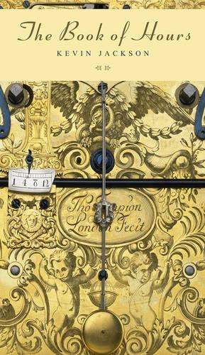 The Book of Hours - Kevin Jackson