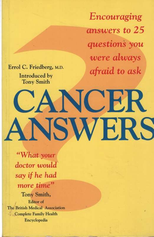 Cancer Answers SECONDHAND - Errol C. Friedberg