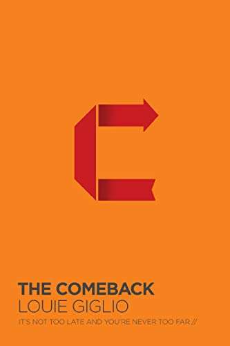 The Comeback - Louie Giglio