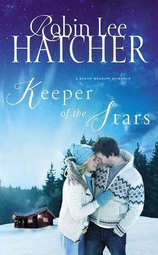 Keeper of the Stars - Robin Lee Hatcher