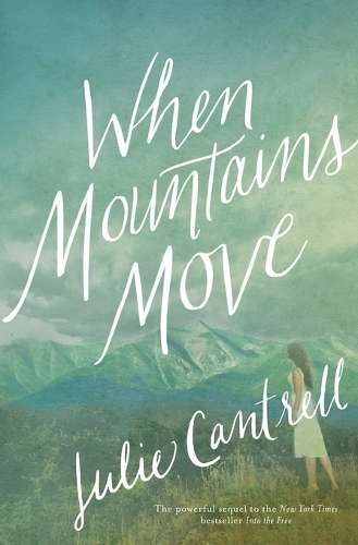 When Mountains Move - Julie Cantrell