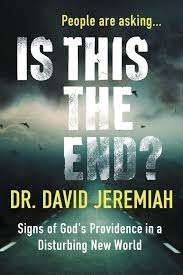 Is This The End? - David Jeremiah