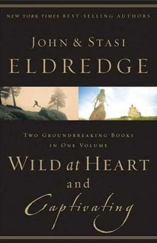 WILD AT HEART & CAPTIVATING 2 IN 1 - ELDREDGE,J