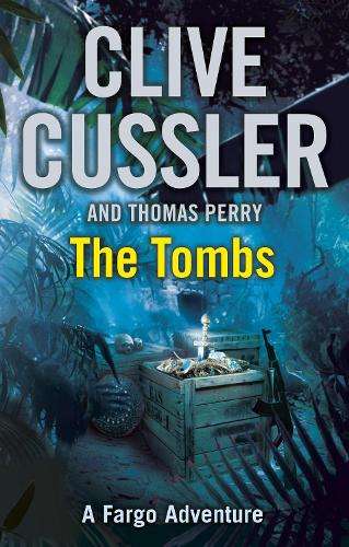The Tombs - Clive Cussler