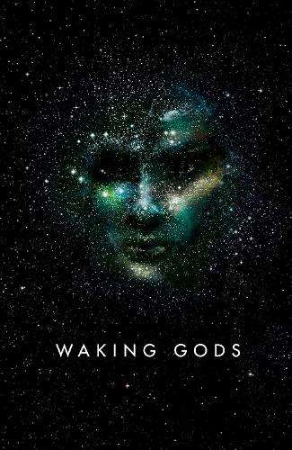 Waking Gods - Sylvain Neuvel