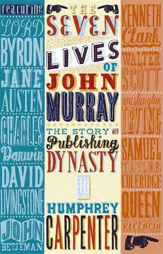 The Seven Lives of John Murray - Humphrey Carpenter