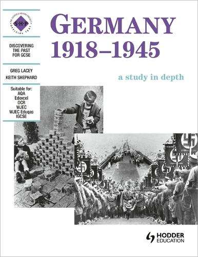 Germany 1918-1945: A depth study - Greg Lacey