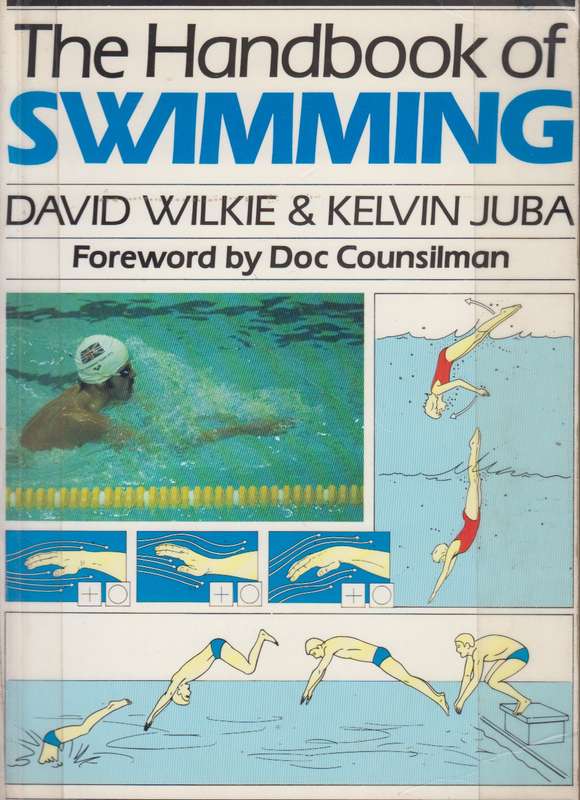 The handbook of Swimming  - David Wilkie