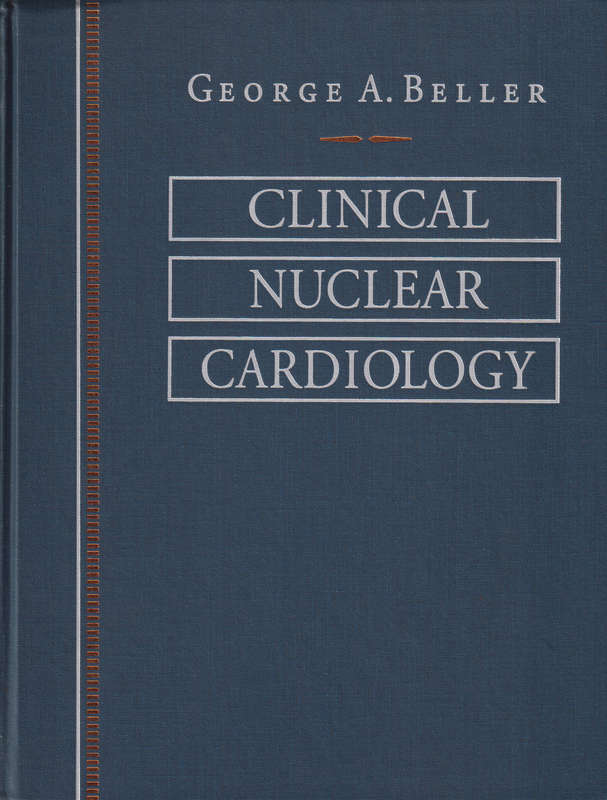 Clinical Nuclear Cardiology - George A. Beller