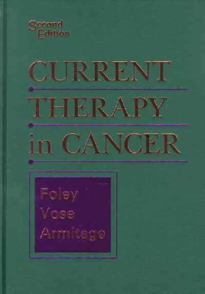 Current Therapy in Cancer - John F. Foley