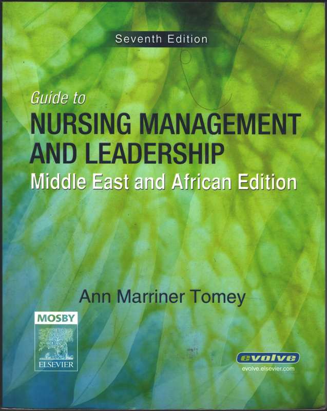 GUIDE TO NURSING MANAGEMENT & LEADERSHIP 7ED - TOMEY