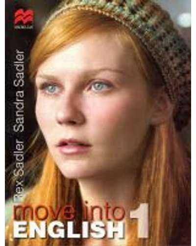 Move into English: Bk. 1 - Rex K. Sadler
