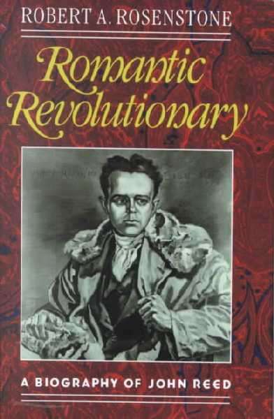ROMANTIC REVOLUTIONARY - ROSENSTONE,R