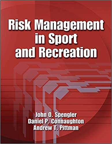 Risk Management in Sport and Recreation - John D. Spengler