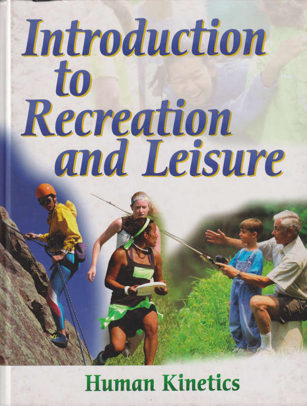 Introduction to Recreation and Leisure - Human Kinetics